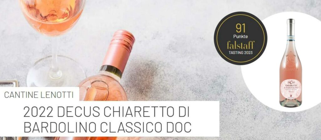 Lenotti “Decus” – “Falstaff per di vini 2023” Classico nostri DOC Bardolino Chiaretto DOC Rosè Premio Classico i Bardolino di d\'Italia Chiaretto e